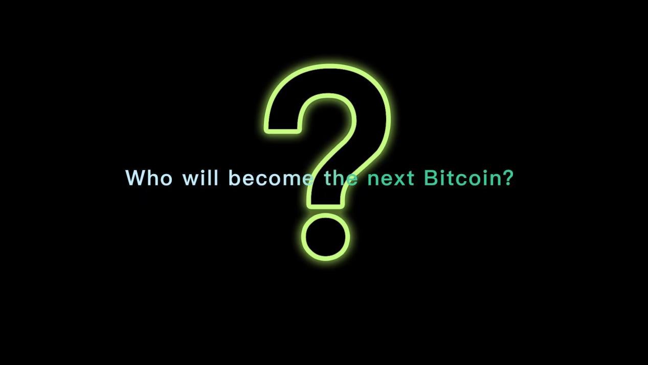 Who will become the next Bitcoin?